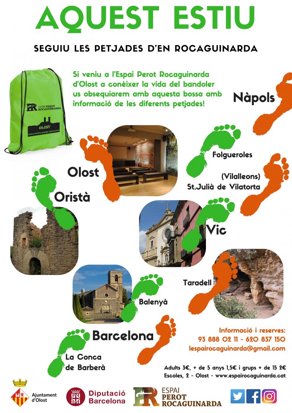 Aquest estiu, seguiu les petjades d’en Rocaguinarda